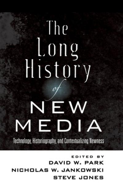 The Long History of New Media