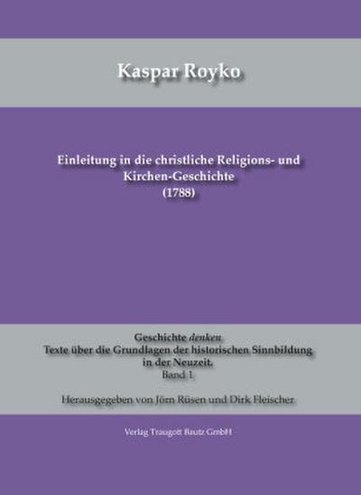 Einleitung in die christliche Religions-  und Kirchen-Geschichte (1788)