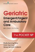 Geriatric Emergent/Urgent and Ambulatory Care, Second Edition