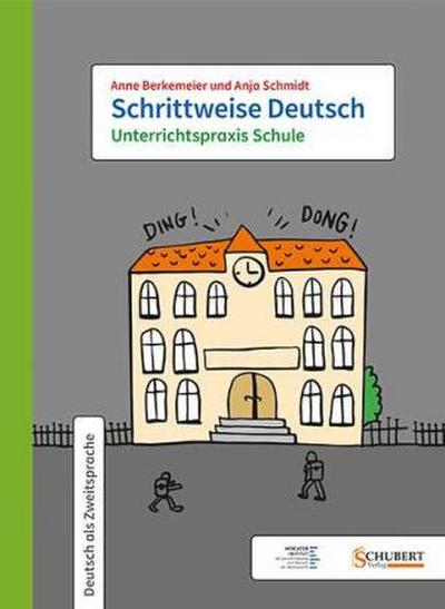 Schrittweise Deutsch / Unterrichtspraxis Schule