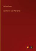 Von Tieren und Menschen
