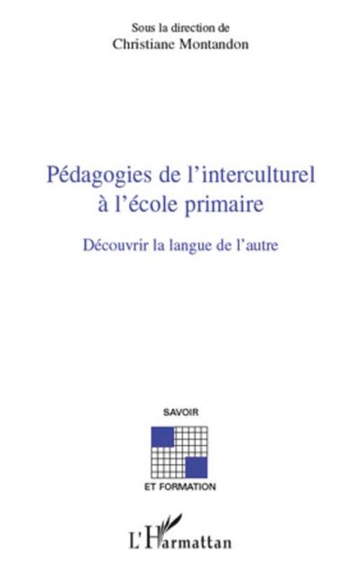 Pédagogies de l’interculturel à l’école primaire