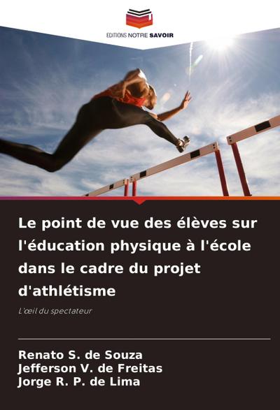 Le point de vue des élèves sur l’éducation physique à l’école dans le cadre du projet d’athlétisme
