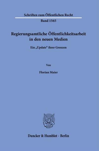 Regierungsamtliche Öffentlichkeitsarbeit in den neuen Medien