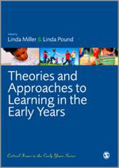 Theories and Approaches to Learning in the Early Years
