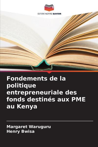 Fondements de la politique entrepreneuriale des fonds destinés aux PME au Kenya