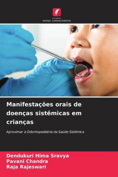 Manifestações orais de doenças sistêmicas em crianças