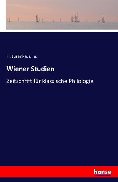 Wiener Studien: Zeitschrift für klassische Philologie