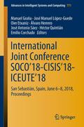 International Joint Conference SOCO’18-CISIS’18-ICEUTE’18