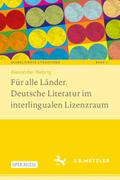 Für alle Länder. Deutsche Literatur im interlingua