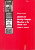 Spanish and Heritage Language Education in the United States