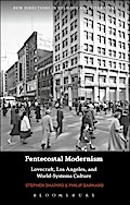 Pentecostal Modernism: Lovecraft, Los Angeles, and World-Systems Culture