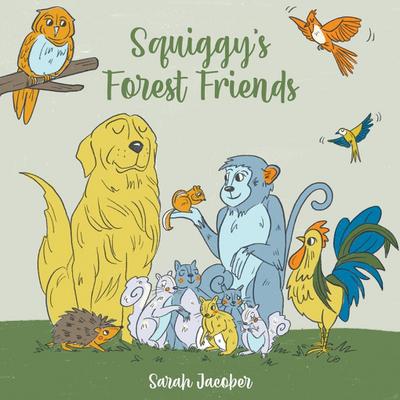 Squiggy’s Forest Friends