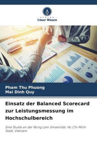 Einsatz der Balanced Scorecard zur Leistungsmessung im Hochschulbereich