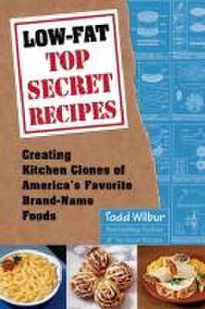 Low-Fat Top Secret Recipes
