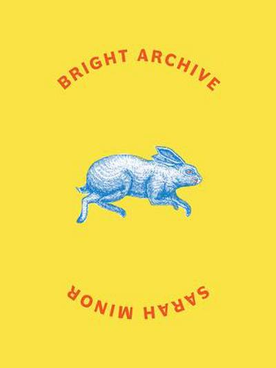 Minor, S: Bright Archive