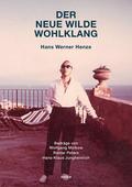 Der neue wilde Wohlklang