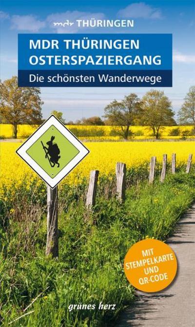 Wanderführer MDR Thüringen Osterspaziergang - Die schönsten Wanderwege