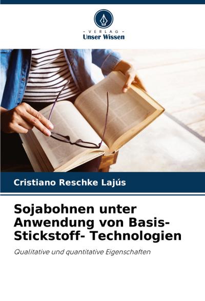 Sojabohnen unter Anwendung von Basis- Stickstoff- Technologien