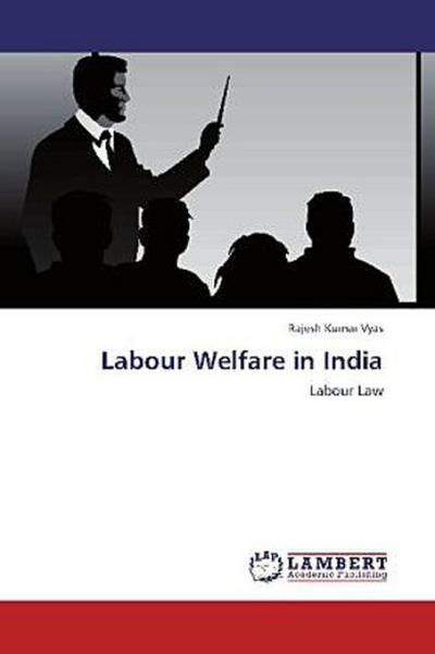 Labour Welfare in India