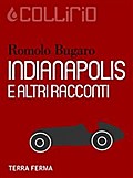 Indianapolis e altri racconti