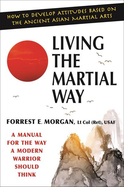 Living the Martial Way