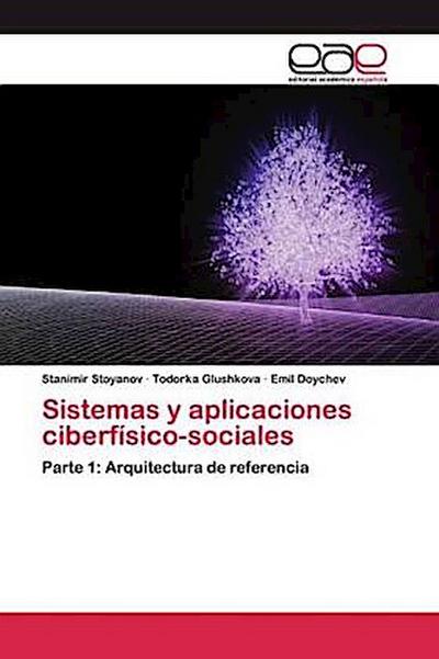 Sistemas y aplicaciones ciberfísico-sociales