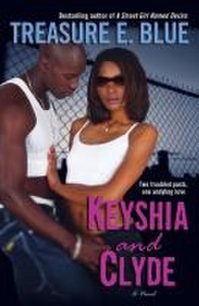 Keyshia and Clyde
