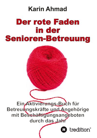 Der rote Faden in der Senioren-Betreuung