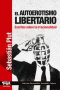 El autoerotismo libertario