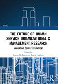 The Future of Human Service Organizational & Management Research