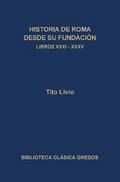 Historia de Roma desde su fundación. Libros XXXI-XXXV