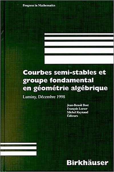 Courbes semi-stables et groupe fondamental en geometrie algebrique