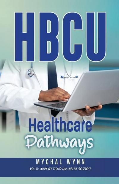 HBCU Healthcare Pathways