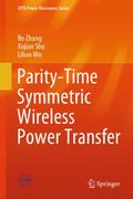 Parity-Time Symmetric Wireless Power Transfer
