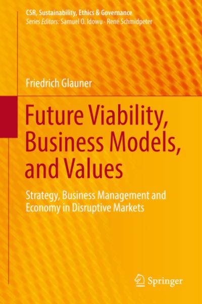 Future Viability, Business Models, and Values