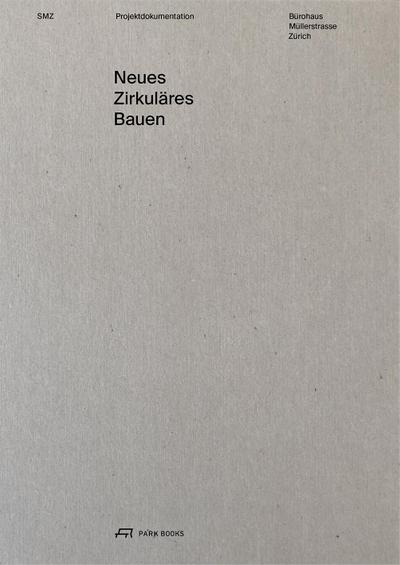 Neues Zirkuläres Bauen