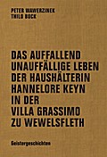Das auffallend unauffällige Leben der Haushälterin