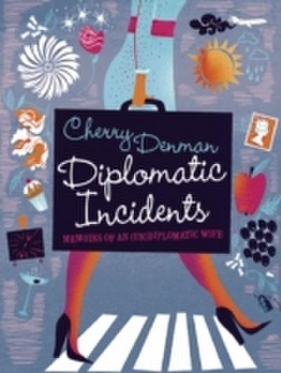 Diplomatic Incidents