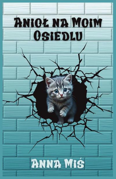 Anio¿ Na Moim Osiedlu