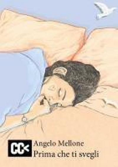 Mellone, A: Prima che ti svegli