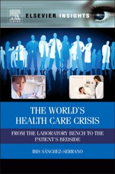 World’s Health Care Crisis