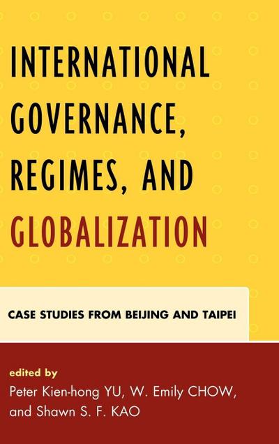 International Governance, Regimes, and Globalization