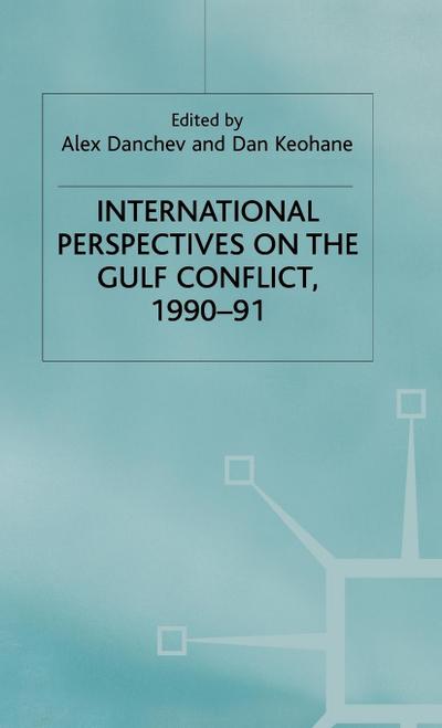 International Perspectives on the Gulf Conflict 1990-91