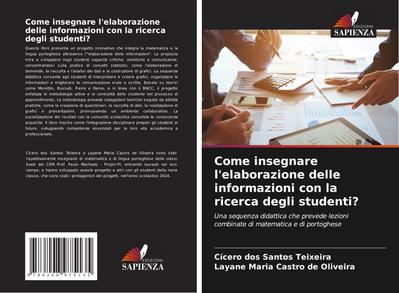 Come insegnare l’elaborazione delle informazioni con la ricerca degli studenti?