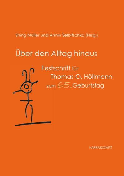 Über den Alltag hinaus