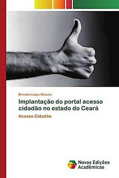 Implantação do portal acesso cidadão no estado do Ceará - Brenda Lopes Chaves