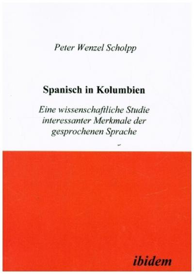 Spanisch in Kolumbien