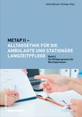 METAP II – Alltagsethik für die ambulante und stationäre Langzeitpflege