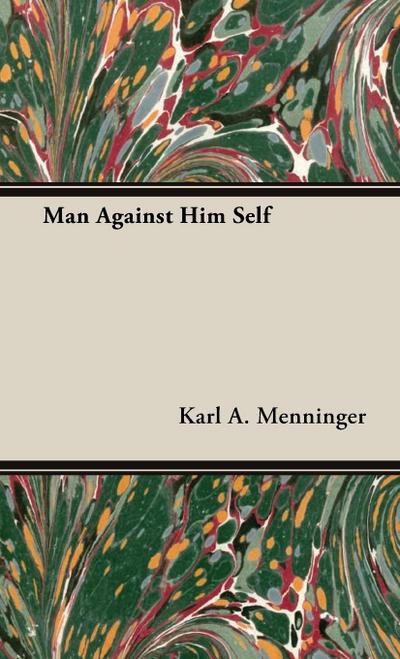 Man Against Him Self